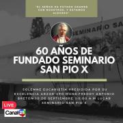 Rememoran 60 años de fundación del Seminario San Pío X