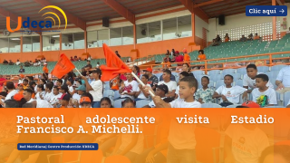 Pastoral adolescente visita Estadio Francisco A. Michelli.