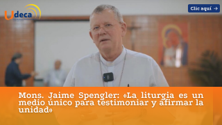 Mons. Jaime Spengler: «La liturgia es un medio único para testimoniar y afirmar la unidad»