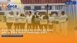 Vuelve la Campaña de otoño 40 Días por la Vida Santo Domingo 2023