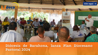 Diócesis de Barahona, lanza Plan Diocesano Pastoral 2024