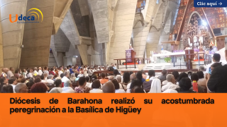  Diócesis de Barahona realizó su acostumbrada  peregrinación a la Basílica de Higüey 