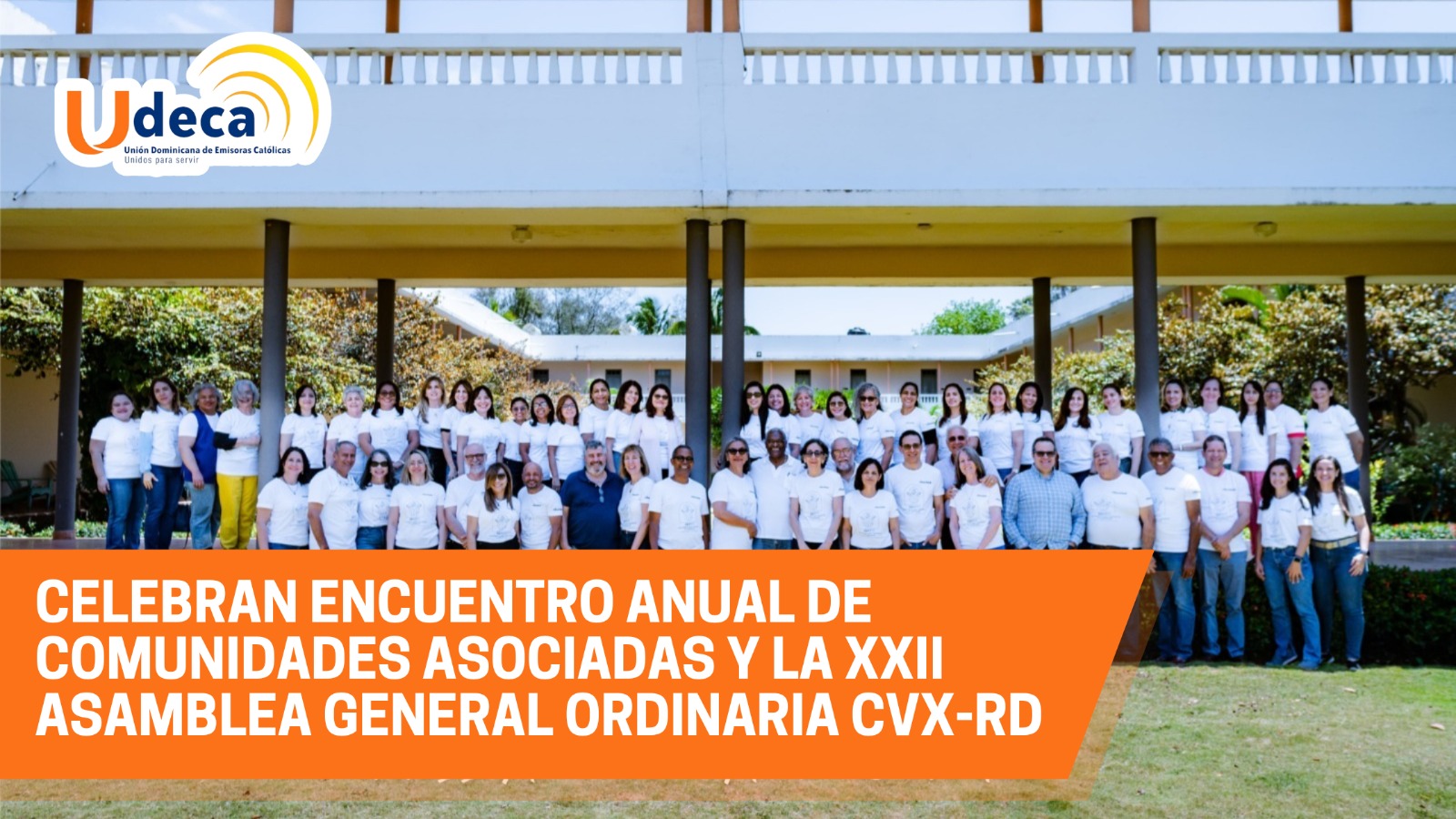 Celebran Encuentro Anual de Comunidades Asociadas y la XXII Asamblea General Ordinaria CVX-RD