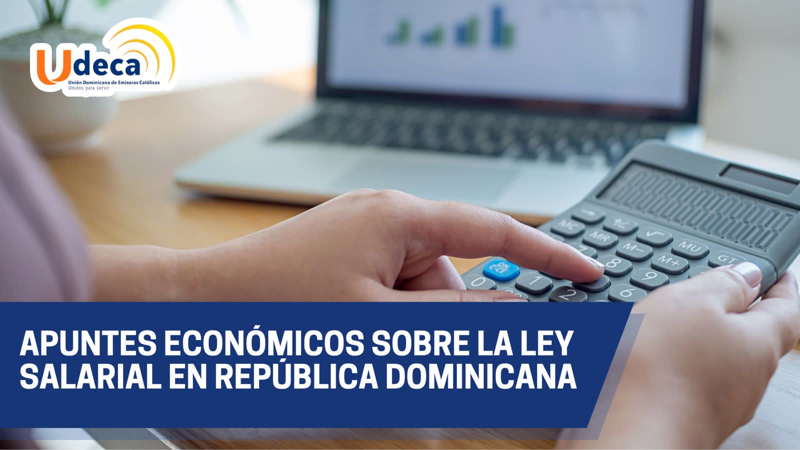 Apuntes económicos sobre la Ley salarial en República Dominicana