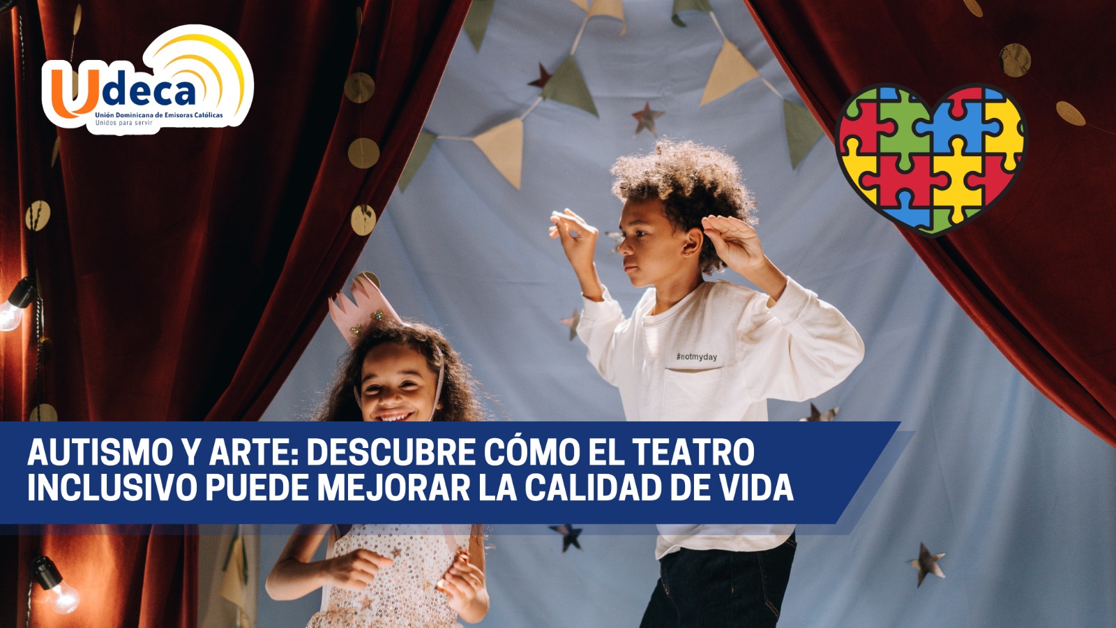 Autismo y arte: descubre cómo el teatro inclusivo puede mejorar la calidad de vida.